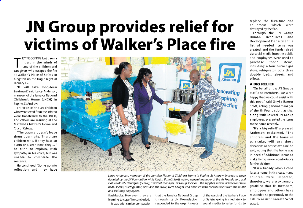 JN Group provides relief for victims of Walker’s Place fire